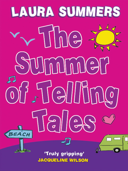 Title details for The Summer of Telling Tales by Laura Summers - Available